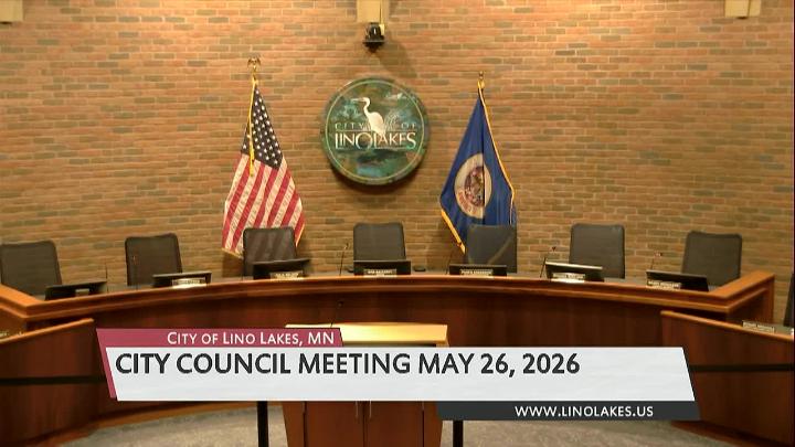 Thumbnail image for Lino Lakes City Council Meeting 5/25/2026
