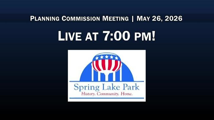 Thumbnail image for Spring Lake Park Planning Commission Meeting 5/26/2026