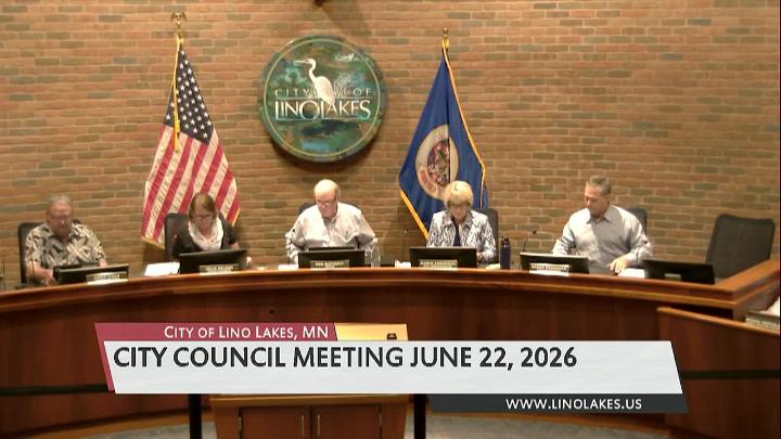 Thumbnail image for Lino Lakes City Council Meeting 6/22/2026