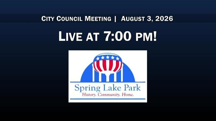 Thumbnail image for Spring Lake Park City Council Meeting 8/3/2026