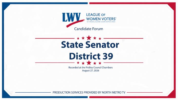 Thumbnail image for Local Decision 2026 - League of Women Voters Forum – State Senate District 39